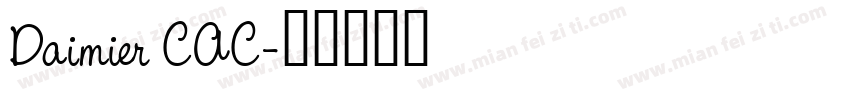 Daimier CAC字体转换
